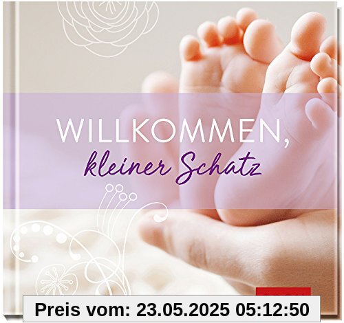 Willkommen, kleiner Schatz Willkommen, kleiner Schatz