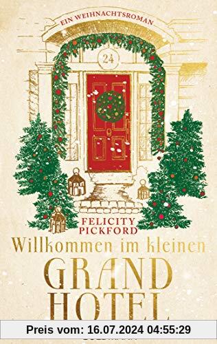 Willkommen im kleinen Grand Hotel: Ein Weihnachtsroman - Charming Street 1