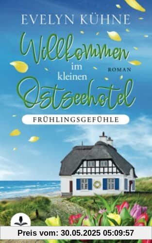 Willkommen im kleinen Ostseehotel: Frühlingsgefühle