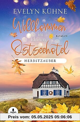 Willkommen im kleinen Ostseehotel: Herbstzauber