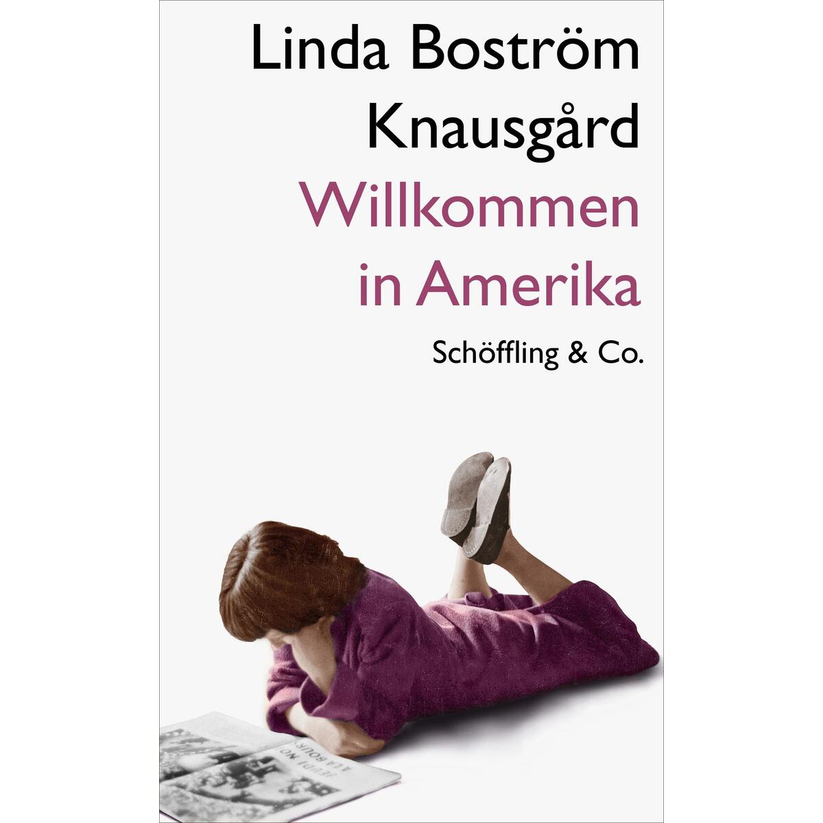 Willkommen in Amerika von Schoeffling + Co.