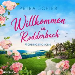 Willkommen in Rodderbach. Frühlingsmorgen (MP3-Download) von AUDIOBUCH