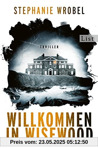 Willkommen in Wisewood: Roman | Der neue Thriller der britischen Bestsellerautorin