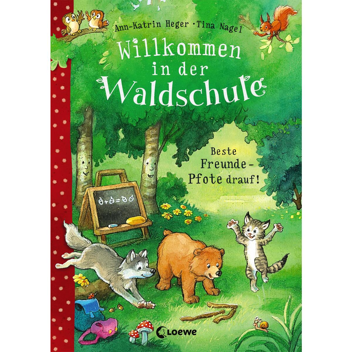 Willkommen in der Waldschule (Band 1) - Beste Freunde - Pfote drauf! von Loewe Verlag GmbH