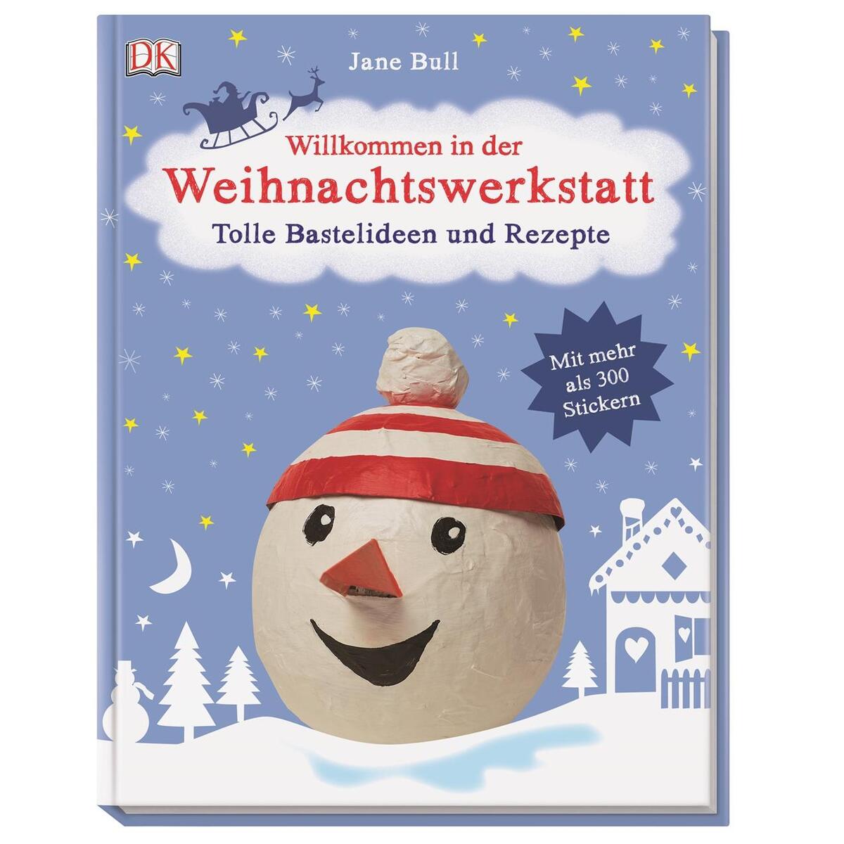 Willkommen in der Weihnachtswerkstatt von Dorling Kindersley Verlag