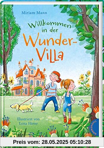 Willkommen in der Wunder-Villa: | Spannendes Vorlesebuch ab 6 über die verrücktesten Hausbewohner aller Zeiten