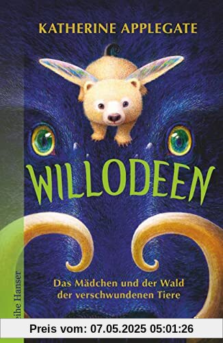 Willodeen – Das Mädchen und der Wald der verschwundenen Tiere Willodeen – Das Mädchen und der Wald der verschwundenen Tiere