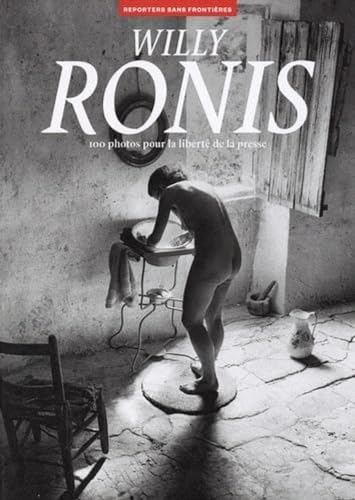 Willy Ronis - 100 photos pour la liberté de la presse - Tome 75 von REPORTERS FRONT