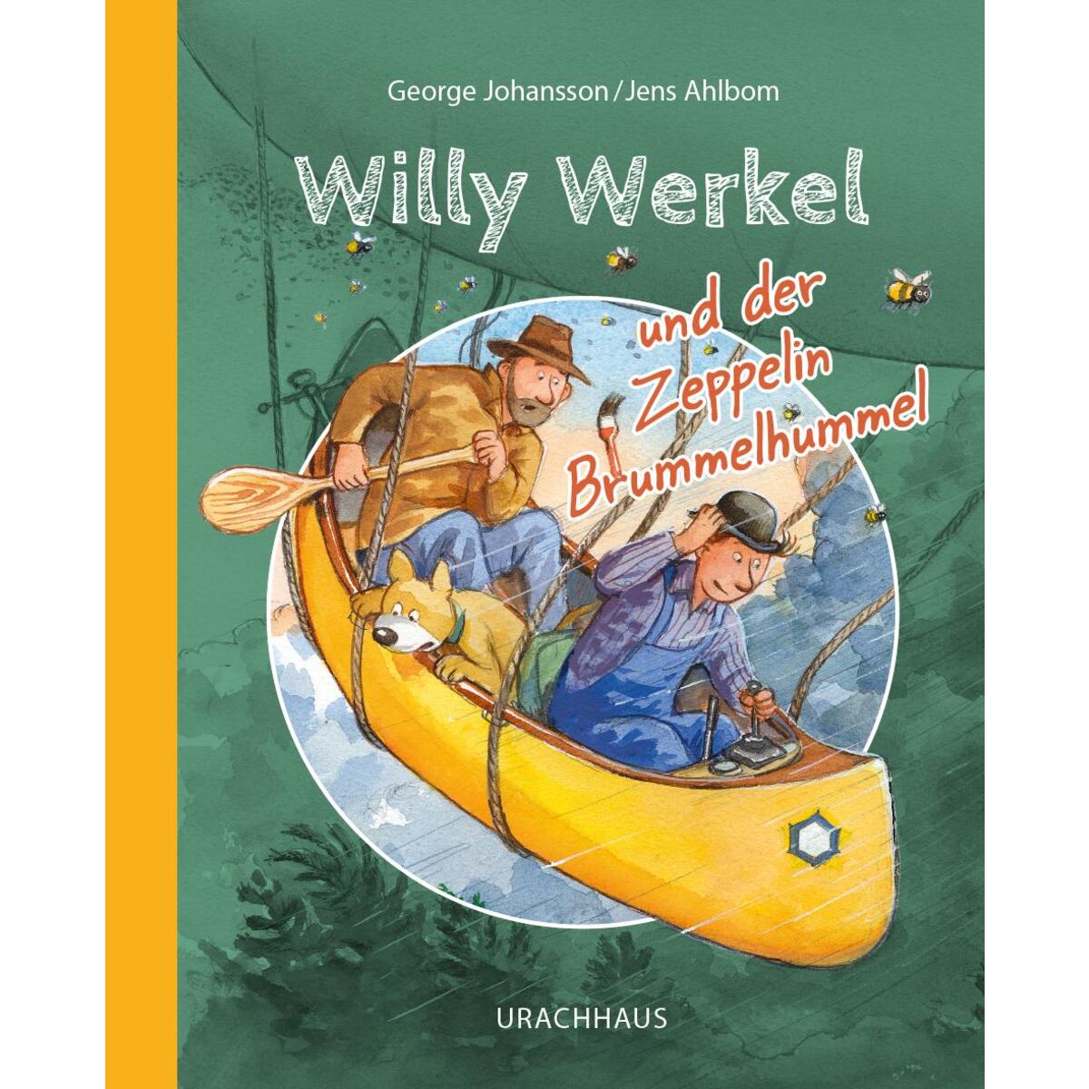 Willy Werkel und der Zeppelin Brummelhummel von Urachhaus/Geistesleben