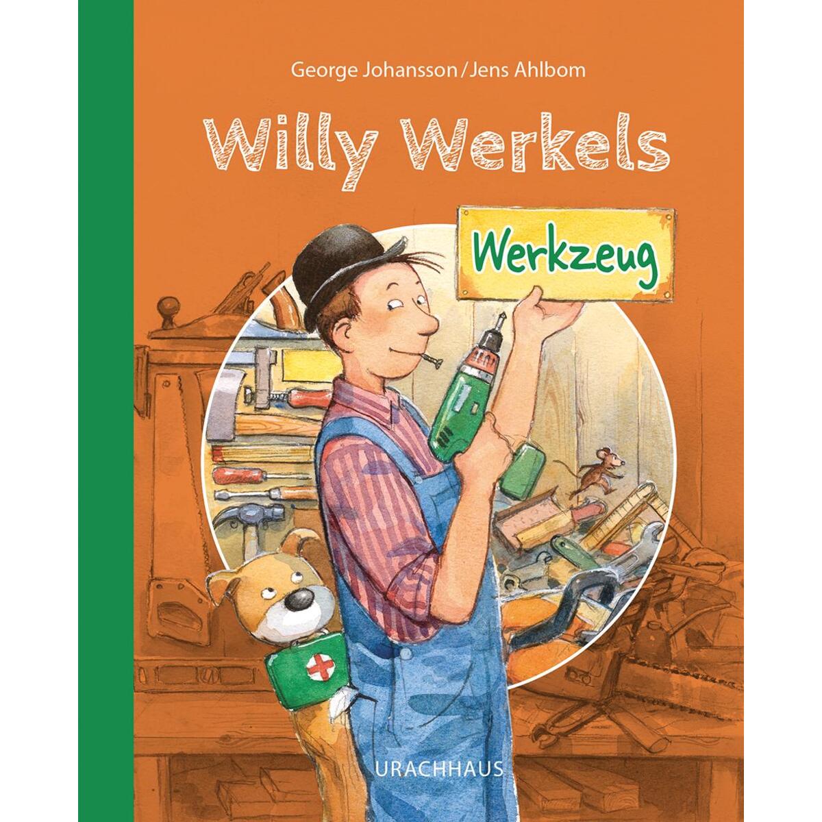 Willy Werkels Werkzeug von Urachhaus/Geistesleben