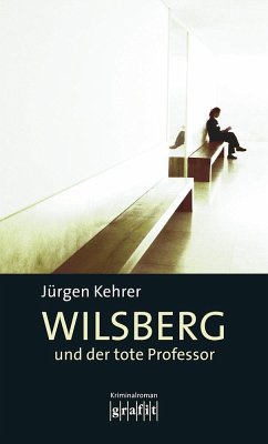 Wilsberg und der tote Professor / Wilsberg Bd.14 von Grafit