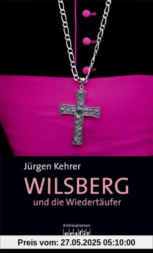 Wilsberg und die Wiedertäufer