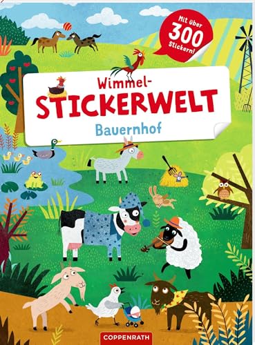 Wimmel-Stickerwelt – Bauernhof: Mit über 300 Stickern von Die Spiegelburg