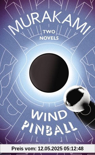 Wind/ Pinball: Two Novels