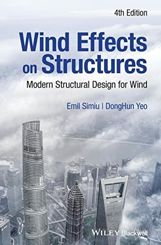 Wind Effects on Structures: Modern Structural Design for Wind Wind Effects on Structures: Modern Structural Design for Wind