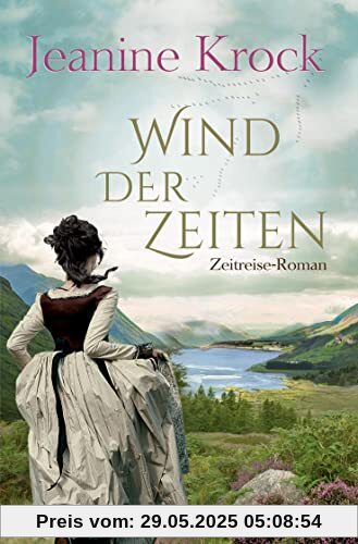 Wind der Zeiten (Schottische Zeitreise-Romane)