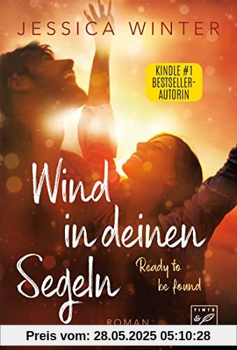 Wind in deinen Segeln (Ready to be found, Band 1)