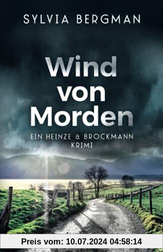 Wind von Morden: Heinze & Brockmanns zweiter Fall (Heinze & Brockmann Krimis)