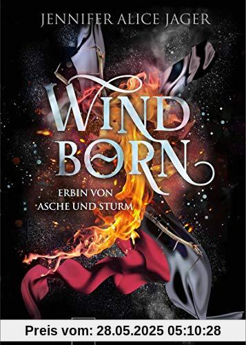 Windborn. Erbin von Asche und Sturm