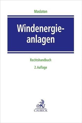 Windenergieanlagen: Ein Rechtshandbuch