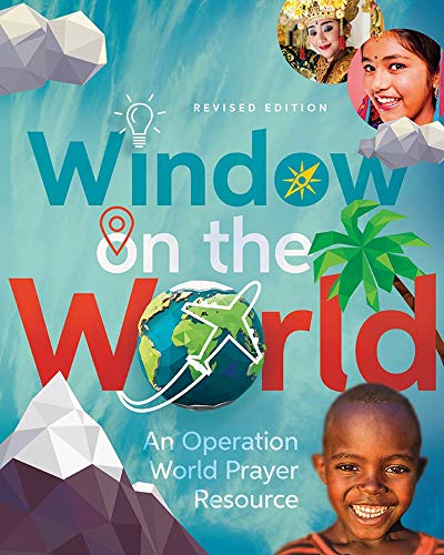 Window on the World: An Operation World Prayer Resource von Candle Books