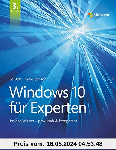 Windows 10 für Experten: Insider-Wissen – praxisnah & kompetent