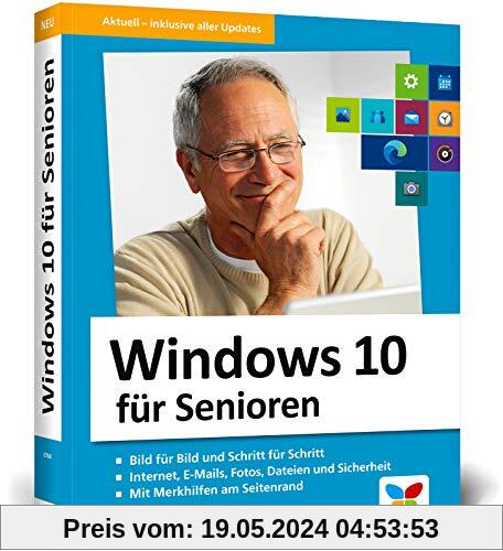 Windows 10 für Senioren: Der Lernkurs für Späteinsteiger – Großdruck, viele Merkhilfen, komplett in Farbe. Neuauflage inkl. Frühjahrs-Update 2020