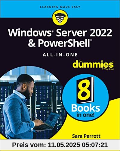 Windows Server 2022 & Powershell All-in-One For Dummies (For Dummies (Computer/Tech))