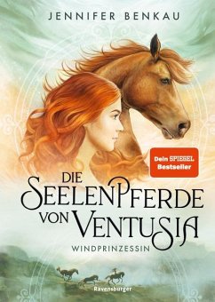 Windprinzessin / Die Seelenpferde von Ventusia Bd.1 von Ravensburger Verlag
