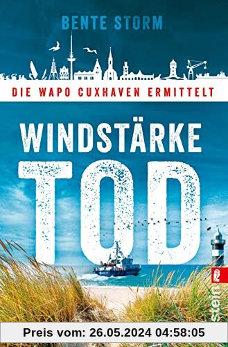 Windstärke Tod: Die WaPo Cuxhaven ermittelt | Küstenkrimi-Spannung nicht nur für den Nordseeurlaub