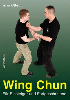 Wing Chun für Einsteiger und Fortgeschrittene von Verlag Weinmann