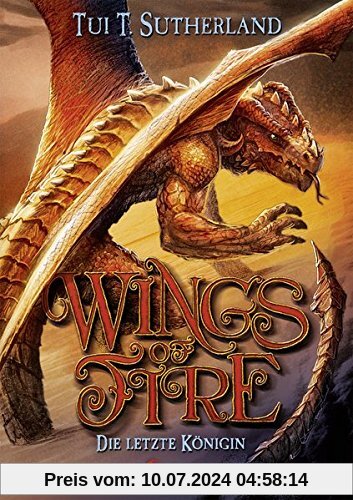 Wings of Fire - Die letzte Königin: Band 5