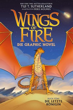 Die letzte Königin / Wings of Fire Graphic Novel Bd.5 von Adrian Verlag