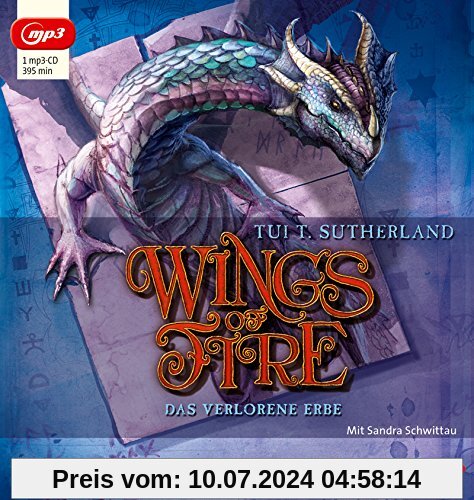 Wings of Fire - Teil 2: Das verlorene Erbe: Lesung mit Sandra Schwittau (1 mp3-CD)