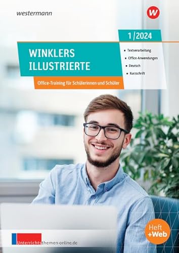 Winklers Illustrierte: Ausgabe Januar 1/2024 (Winklers Illustrierte: Textverarbeitung, Office-Anwendungen, Bürotechnik, Deutsch, Kurzschrift - Jahrgang 2024)