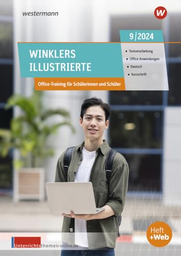 Winklers Illustrierte: Ausgabe September 9/2024 (Winklers Illustrierte: Textverarbeitung, Office-Anwendungen, Bürotechnik, Deutsch, Kurzschrift - Jahrgang 2024) von Westermann Berufliche Bildung