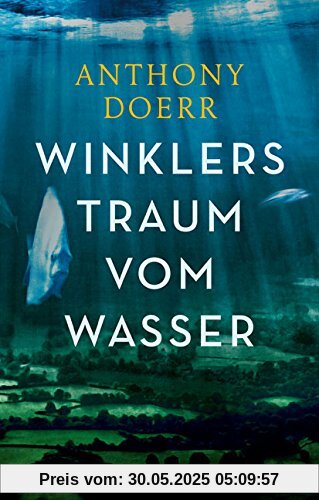 Winklers Traum vom Wasser: Roman