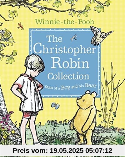 Winnie-the-Pooh: The Christopher Robin Collection (Tales of a Boy and his Bear): Celebrate Milne’s Classic Poems and Stories - Perfect Collection for Younger Fans
