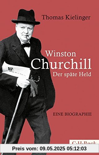 Winston Churchill: Der späte Held