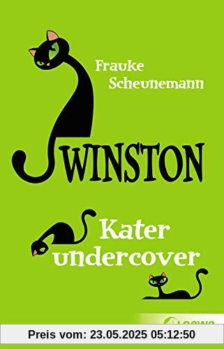 Winston - Kater Undercover: Katzen-Krimi für Kinder ab 11 Jahre