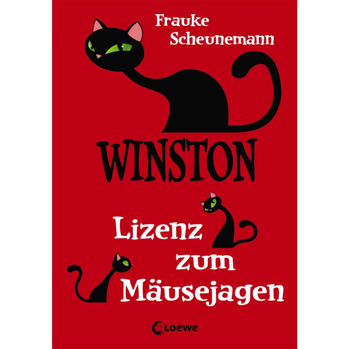 Winston - Lizenz zum Mäusejagen von Loewe Verlag GmbH