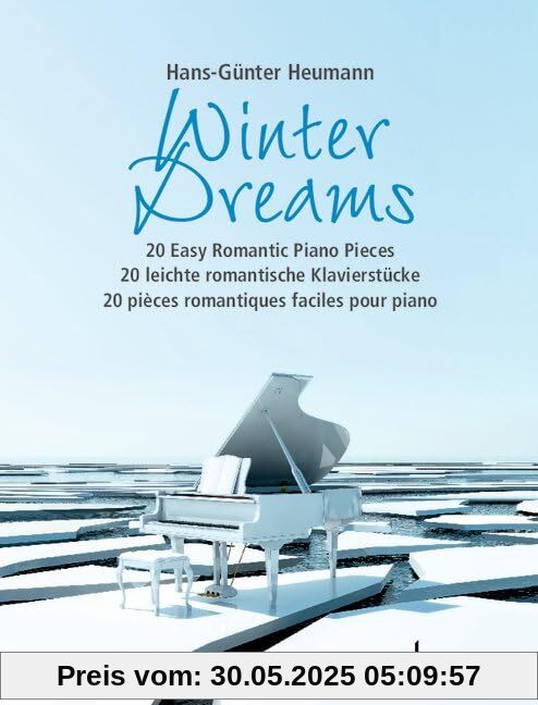 Winter Dreams: 20 leichte romantische Klavierstücke. Klavier. Winter Dreams: 20 leichte romantische Klavierstücke. Klavier.