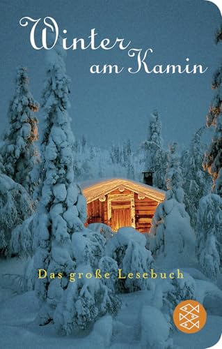 Winter am Kamin: Das große Lesebuch