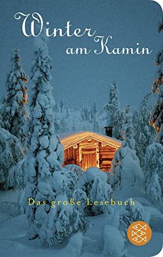 Winter am Kamin: Das große Lesebuch