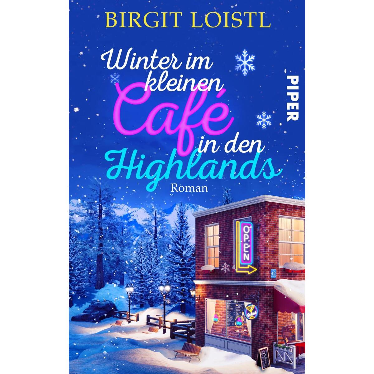 Winter im kleinen Cafe in den Highlands Winter im kleinen Cafe in den Highlands von Piper Verlag GmbH