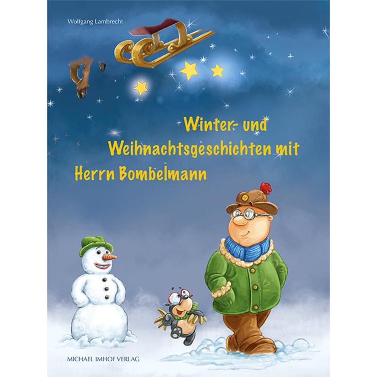 Winter- und Weihnachtsgeschichten mit Herrn Bombelmann von Imhof Verlag
