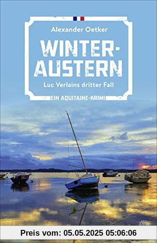 Winteraustern: Luc Verlains dritter Fall (Luc Verlain ermittelt, Band 3)