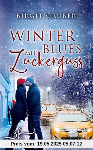 Winterblues mit Zuckerguss: Liebesroman