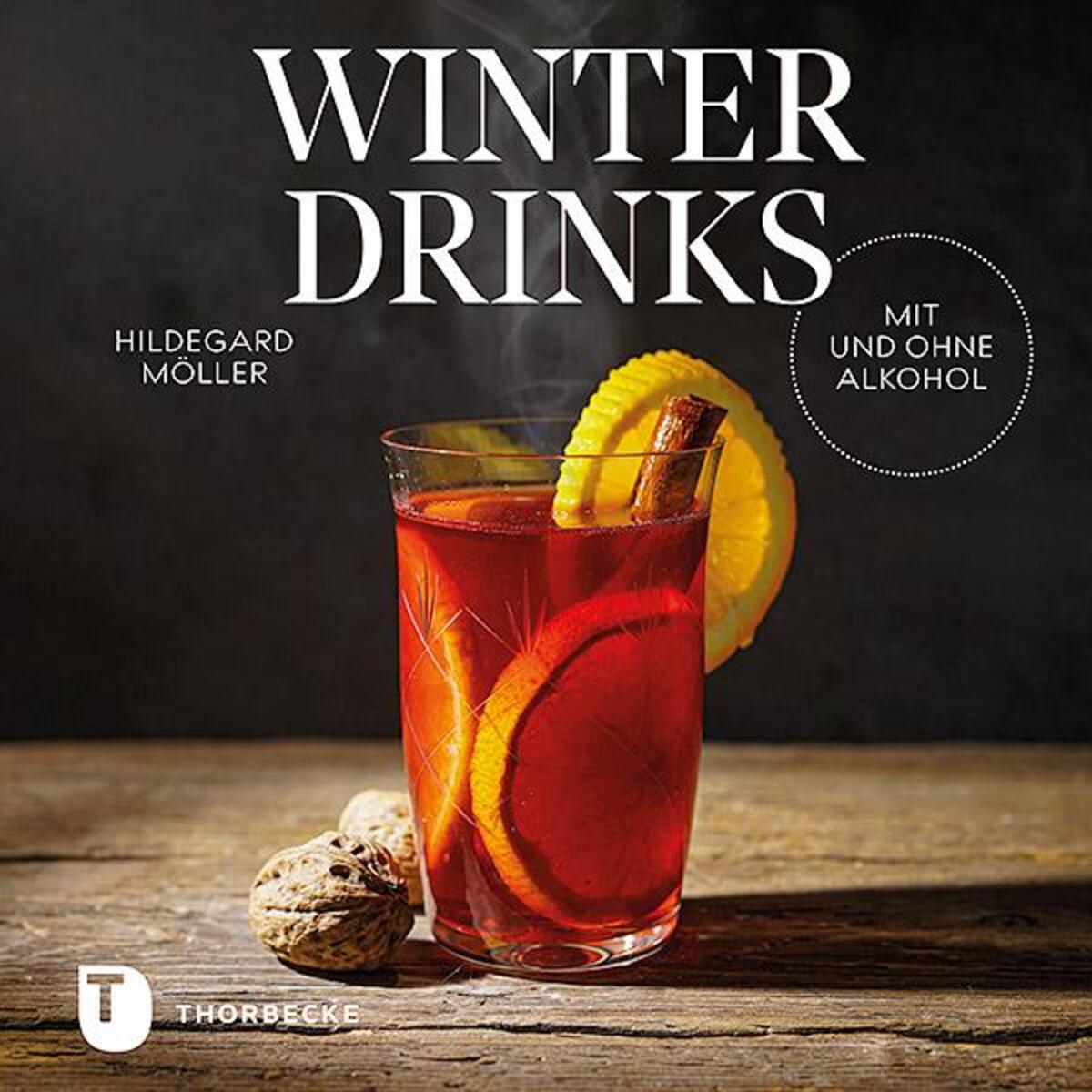 Winterdrinks mit und ohne Alkohol von Thorbecke Jan Verlag