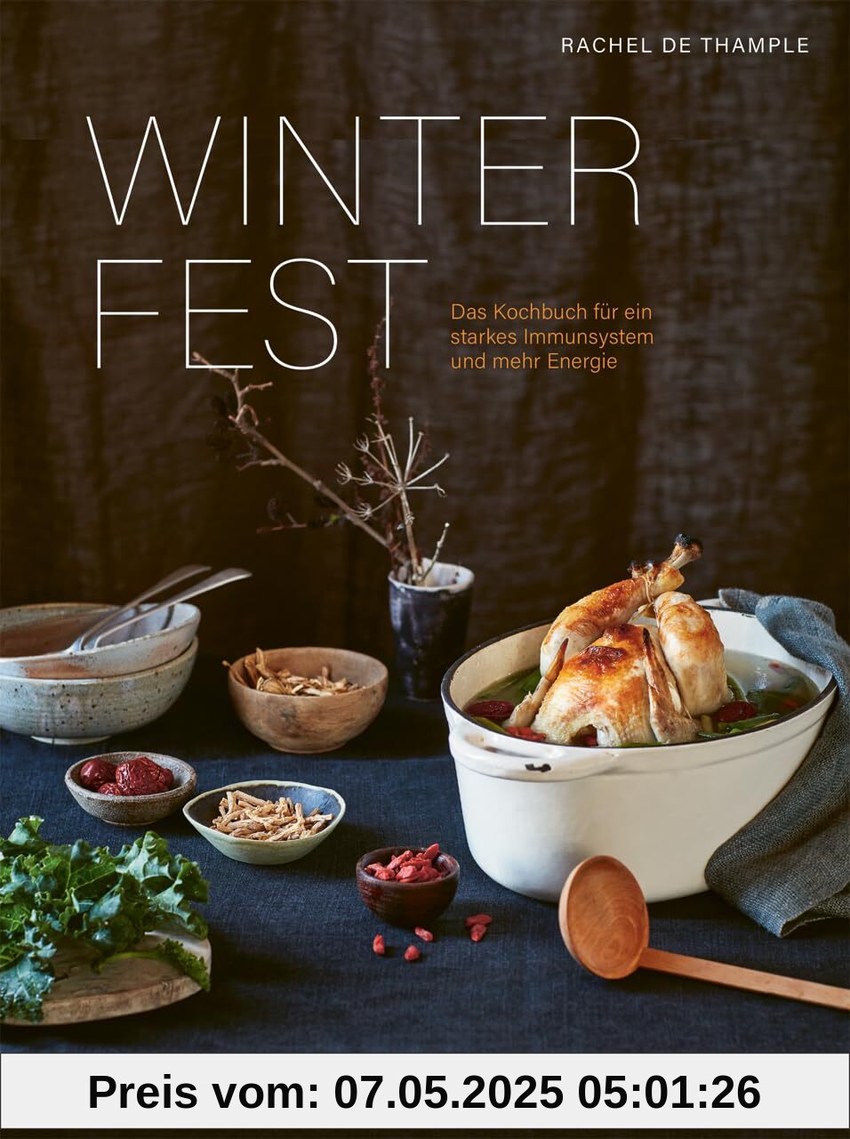 Winterfest: Das Kochbuch für ein starkes Immunsystem und mehr Energie